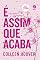 Livro É assim que acaba (Edição de colecionador)