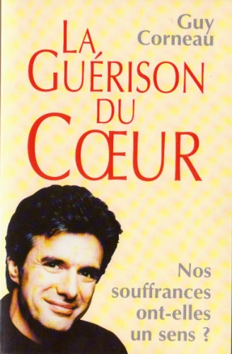 La  guérison du coeur
