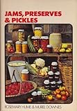 The Cordon Bleu Book of Jams, Preserves and Pickles