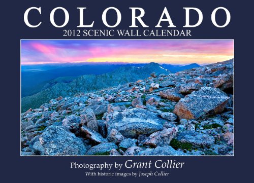 Colorado 2012 Scenic Wall Calendar by 