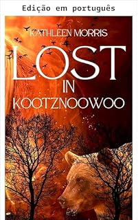 Livro Perdidos em Kootznoowoo (Série Sem pai Livro 1)