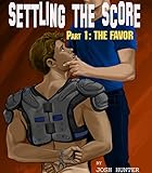 Settling the Score -- Part 1: The Favor