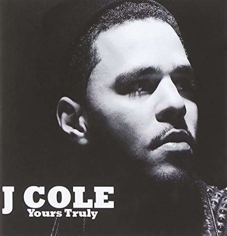 Yours Truly By J Cole Amazon Com Music