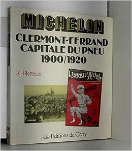 Amazonfr Michelin Clermont Ferrand Capitale Du Pneu - 