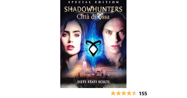 Shadowhunters Città Di Ossa Streaming Tantifilm