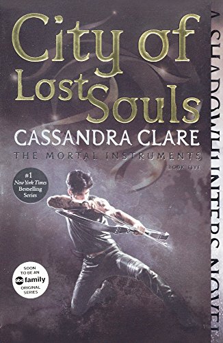 City Of Lost Souls (Turtleback School & Library Binding Edition) (Mortal Instruments)
