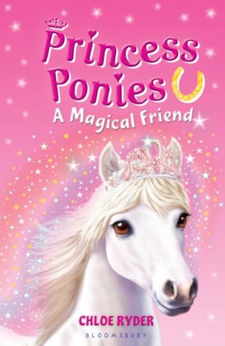 Princess Ponies 1: A Magical Friend Kindle Edition