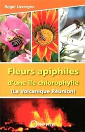 Fleurs apiphiles d'une île chlorophylle