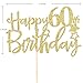 Gold Glitter Happy 60th Birthday Cake Topper,Hello 60, Cheers to 60 Years,60 & Fabulous Party Decoration