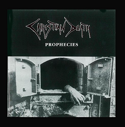 Christian Death - Prophecies - Zortam Music