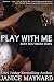 Play With Me