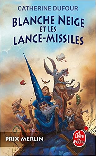Amazon Fr Blanche Neige Et Les Lance Missiles Quand Les Dieux Buvaient Tome 1 Dufour Catherine Livres
