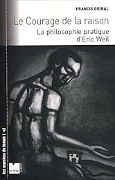 Le  courage de la raison