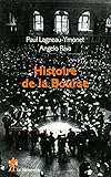 Histoire de la Bourse by 