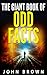 The Giant Book of Odd Facts