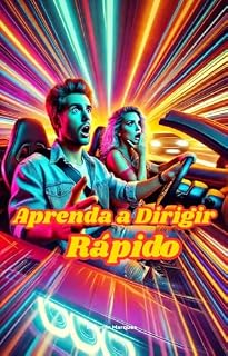 Livro Aprenda a Dirigir com Confiança e Rápido