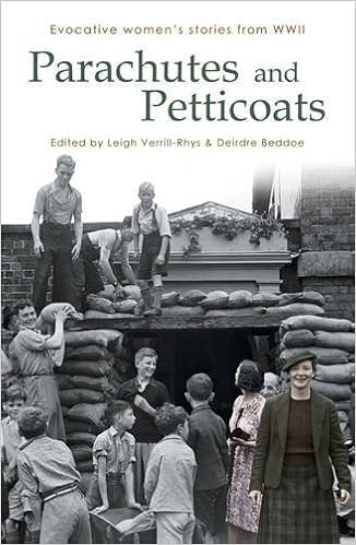 Parachutes and Petticoats: Evocative Women's Stories from WWII