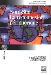 Nord-Sud, la reconnexion périphérique