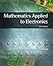 Mathematics Applied to Electronics
