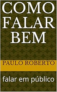 Livro Como Falar Bem : falar em público
