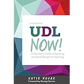 UDL Now!: A Teacher's Guide to Applying Universal Design for Learning