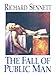 The Fall of Public Man