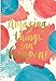 Orange Circle Studio 17-Month 2017 On-Time Weekly Planner, Amazing Things Can Happen! (33107)