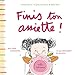 Finis ton assiette ! : Pour enfin comprendre ce que demandent tes parents ! by 