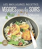 Les meilleures recettes veggies pour les soirs de la semaine by 