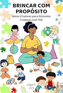 Livro Brincar com Propósito : Ideias Criativas para Estimular Crianças com TEA