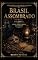 Livro BRASIL ASSOMBRADO VOLUME 5: Festas, Datas e Noites que Voltam