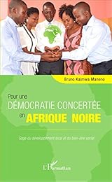 Pour une démocratie concertée en Afrique noire