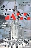 Le roman du jazz (French Edition) by 