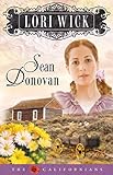 Sean Donovan (The Californians Book 3) by Lori Wick