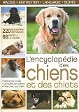 l'encyclopédie des chiens et des chiots by