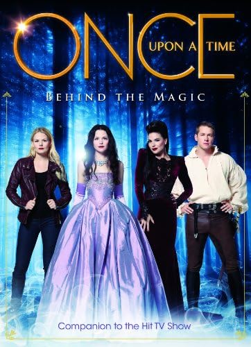 Once Upon a Time - Behind the Magic (Insiders Guide)
