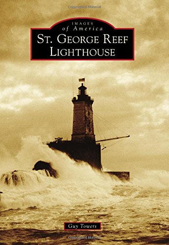 St. George Reef Lighthouse (Images of America)