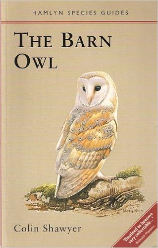 Barn Owl Hamlyn Species Guides Amazon Co Uk Colin R Shawyer