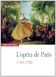 L' Opéra de Paris, 1749-1790