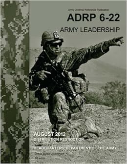 Army Doctrine Reference Publication Adrp 6 22 Fm 6 22