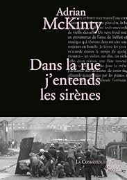 Dans la rue j'entends les sirènes