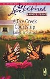 Front cover for the book A Dry Creek Courtship by Janet Tronstad