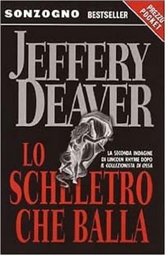 Jeffery Deaver - Lo scheletro che balla (2003)