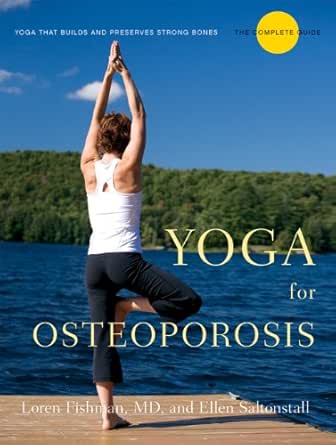 Yoga for Osteoporosis: The Complete Guide (English Edition ...