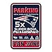 NFL New England Patriots Super Bowl 51 5X Champions Parking Sign