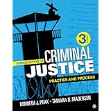 Introduction to Criminal Justice: Practice and Process
