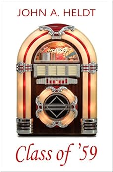 Class of '59 (American Journey Book 4) by [Heldt, John A.]