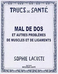 Mal de dos et autres problèmes de muscles et de ligaments