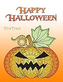 Happy Halloween: A colouring book for adults to relax with beautiful Halloween and autumn motifs by Zen Time