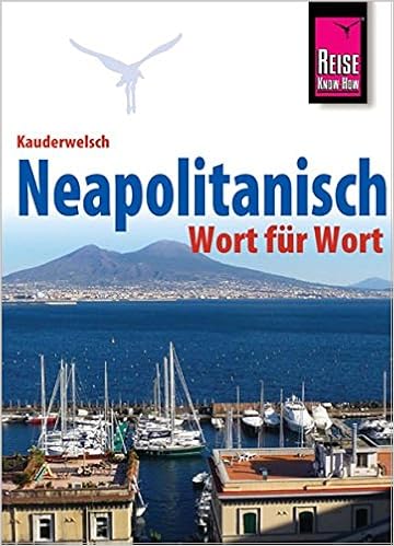 Reise Know How Sprachfuhrer Neapolitanisch Wort Fur Wort Kauderwelsch Band 225 Amazon De Krasa Daniel Bucher